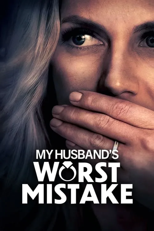 My Husband's Worst Mistake (movie)