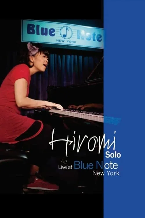 Hiromi - Solo: Live At Blue Note New York (фильм)