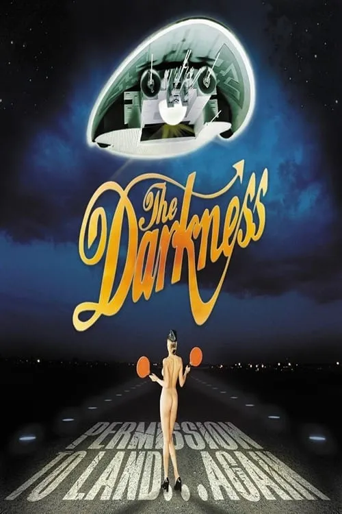 The Darkness – Permission to Land... Again (movie)