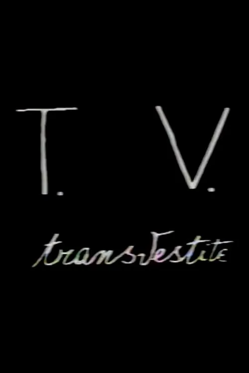 T.V. Transvestite (фильм)