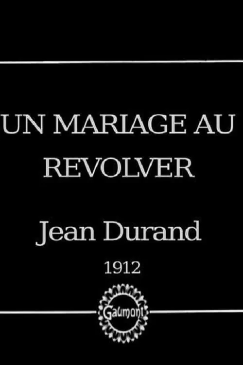 Un mariage au revolver (фильм)