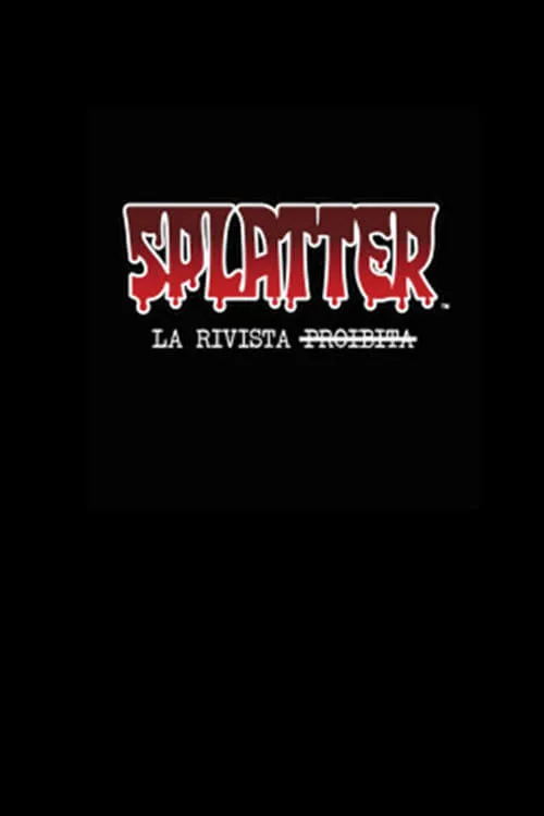 Splatter – La rivista proibita (фильм)