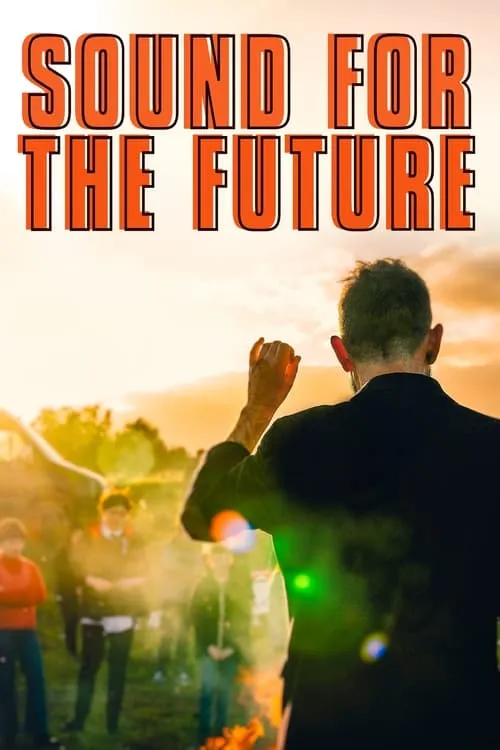 Sound for the Future (movie)