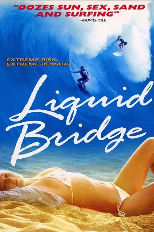 Liquid Bridge (movie)