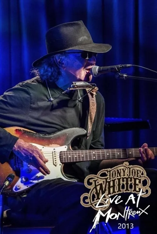 Tony Joe White : Live Montreux Jazz Festival 2013 (фильм)