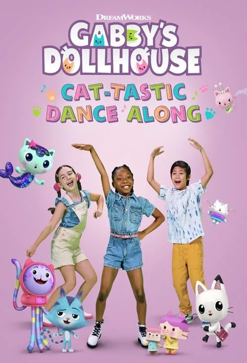 Gabby's Dollhouse: Cat-tastic Dance Along (movie)