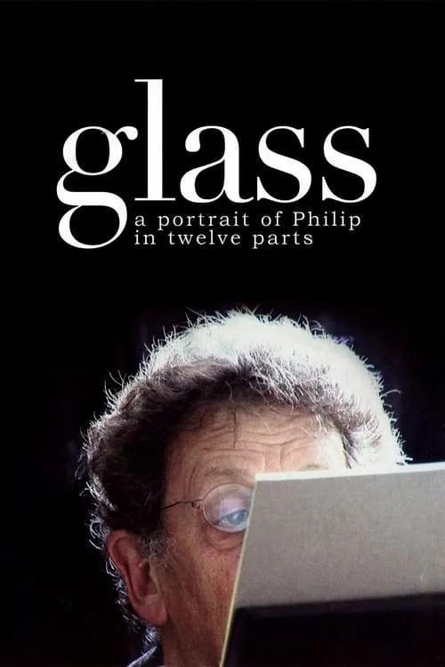 Glass: A Portrait of Philip in Twelve Parts (movie)