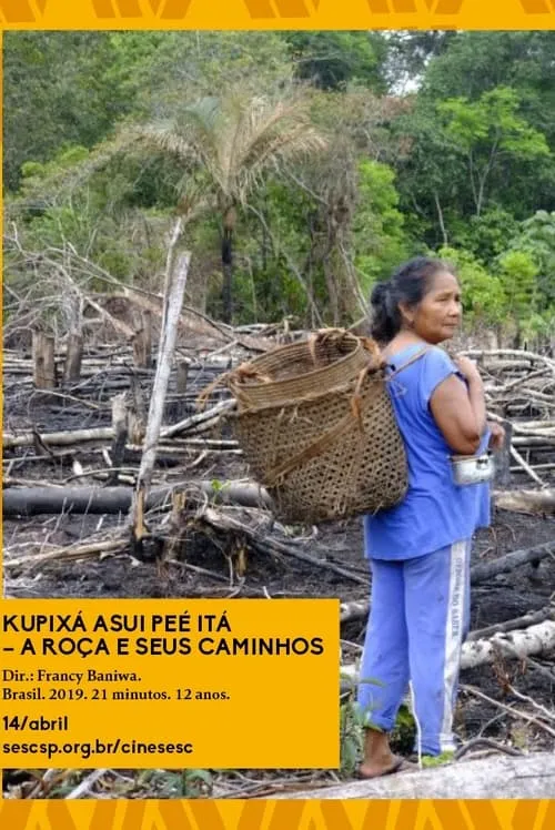 Kupixá Asui Peé Itá - A Roça e Seus Caminhos