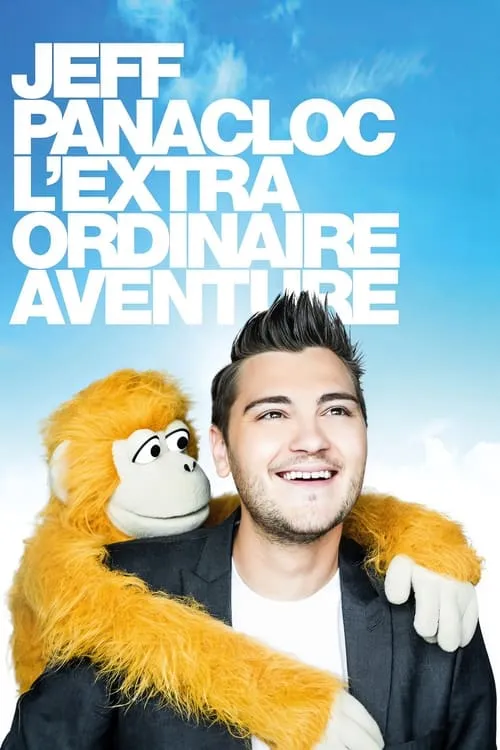 Jeff Panacloc, l'extraordinaire aventure (movie)