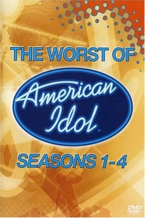 American Idol: The Worst of Seasons 1-4 (movie)