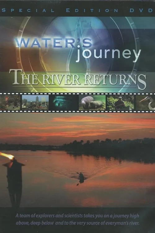 Water's Journey: The River Returns (movie)