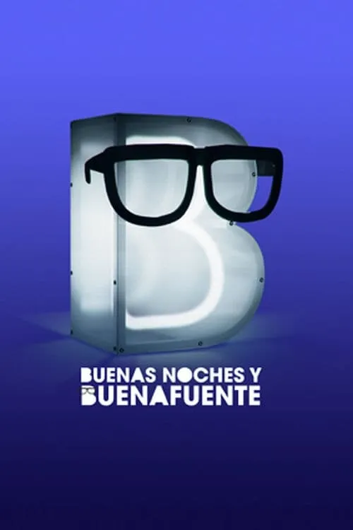 Buenas noches y Buenafuente (сериал)