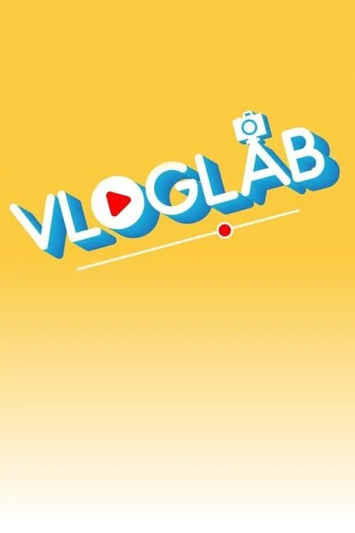 VLOGLAB #Stories (сериал)