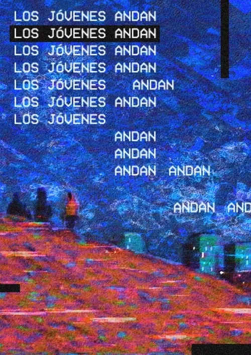 Los Jóvenes Andan (фильм)