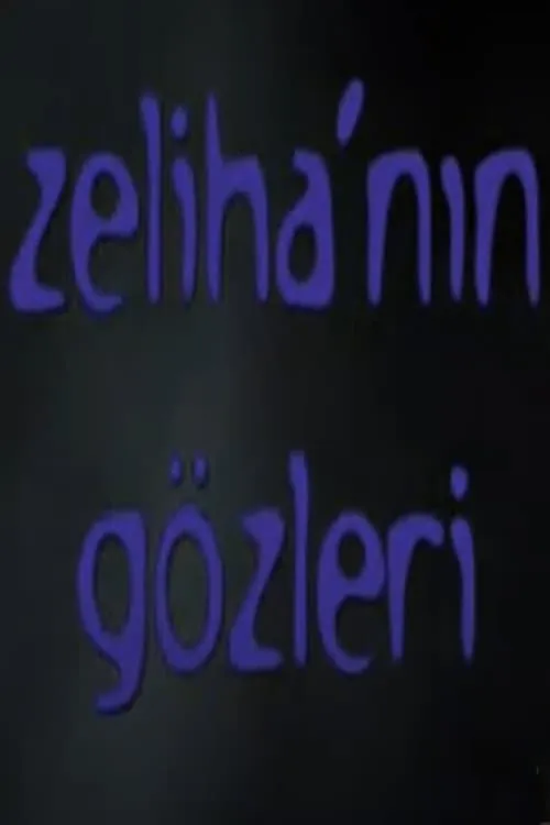 Zeliha'nın Gözleri