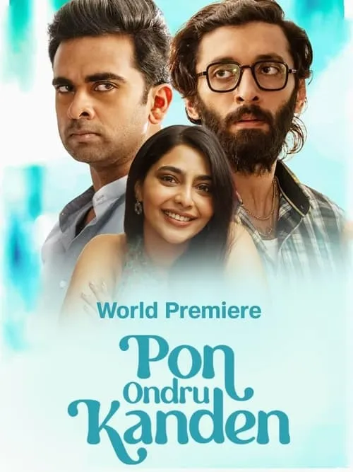 Pon Ondru Kanden (movie)