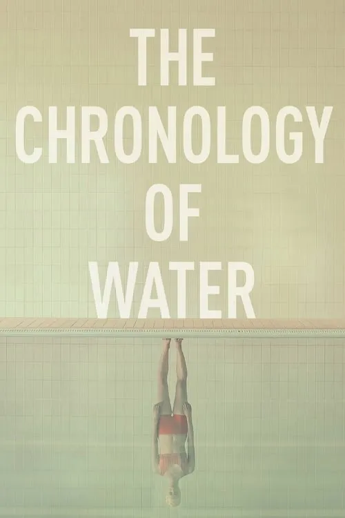 The Chronology of Water (фильм)