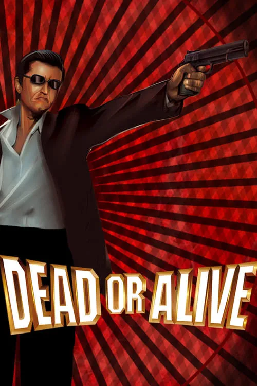 Dead or Alive (movie)
