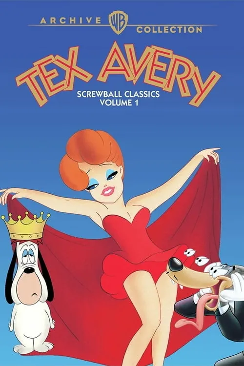 Tex Avery Screwball Classics: Volume 1 (фильм)