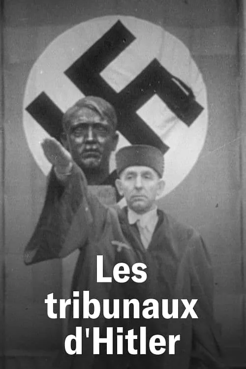 Les Tribunaux d'Hitler (movie)