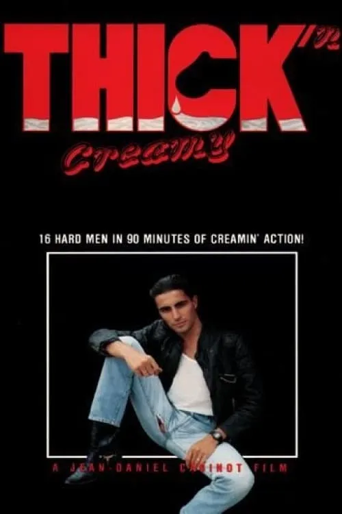 Thick 'n Creamy (movie)