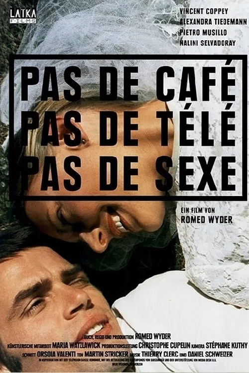 No Coffee, No TV, No Sex (movie)