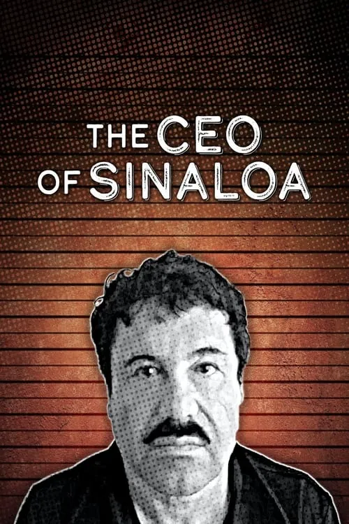 The CEO of Sinaloa (movie)