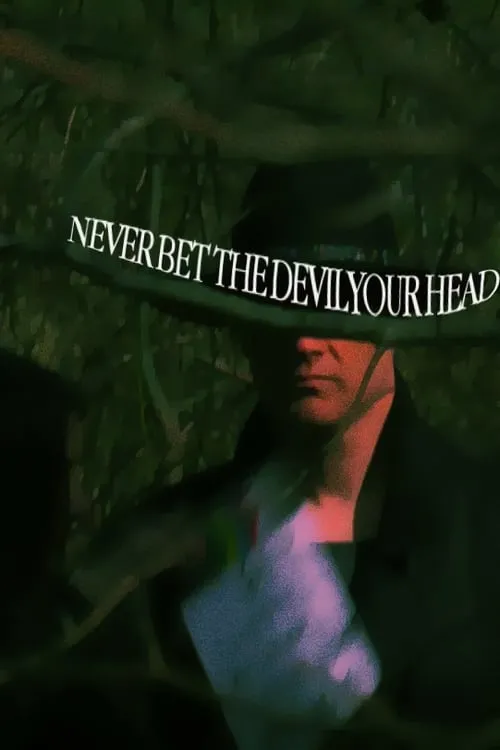 Never Bet the Devil Your Head (movie)