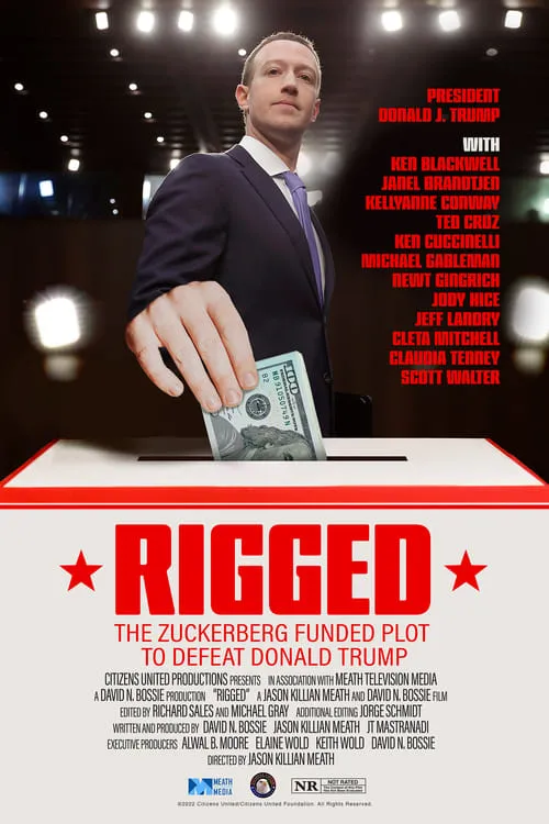 Rigged: The Zuckerberg Funded Plot to Defeat Donald Trump (movie)