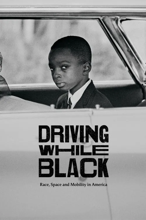 Driving While Black: Race, Space and Mobility in America (фильм)