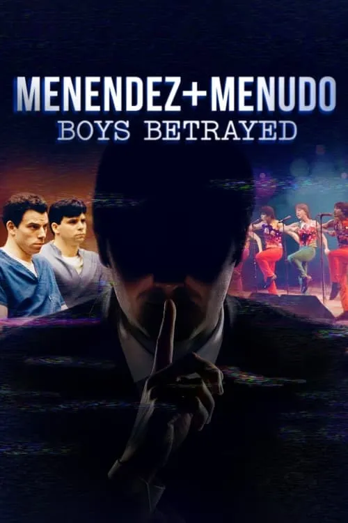 Menendez + Menudo: Boys Betrayed (сериал)