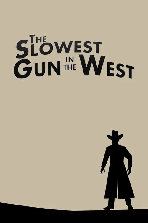 The Slowest Gun in the West (фильм)