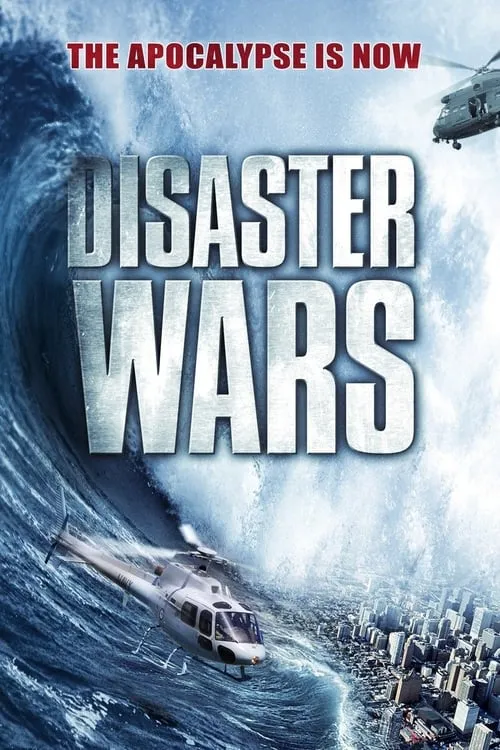 Disaster Wars: Earthquake vs. Tsunami (movie)