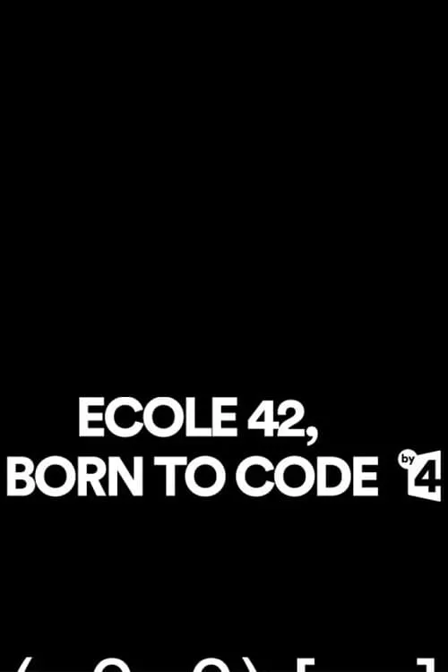 Ecole 42, Born to Code (movie)