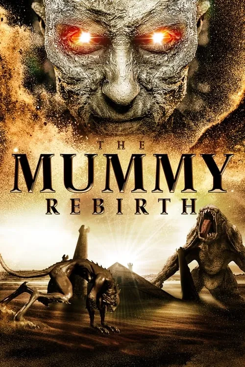 The Mummy: Rebirth (movie)