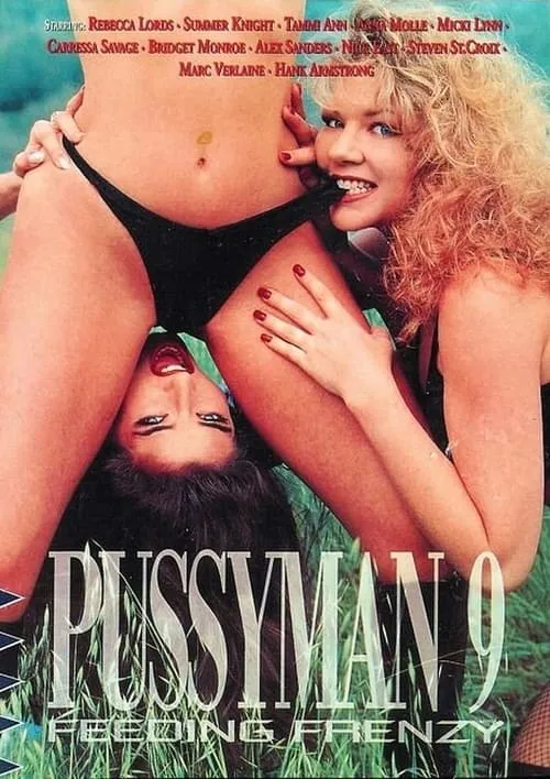 Pussyman 9: Feeding Frenzy (movie)