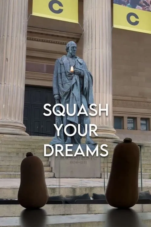 Squash Your Dreams (movie)