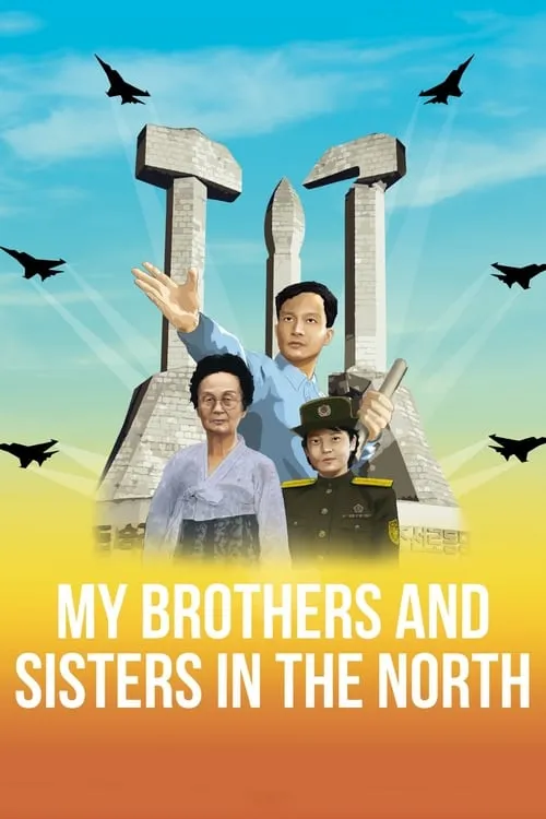 My Brothers and Sisters in the North (movie)