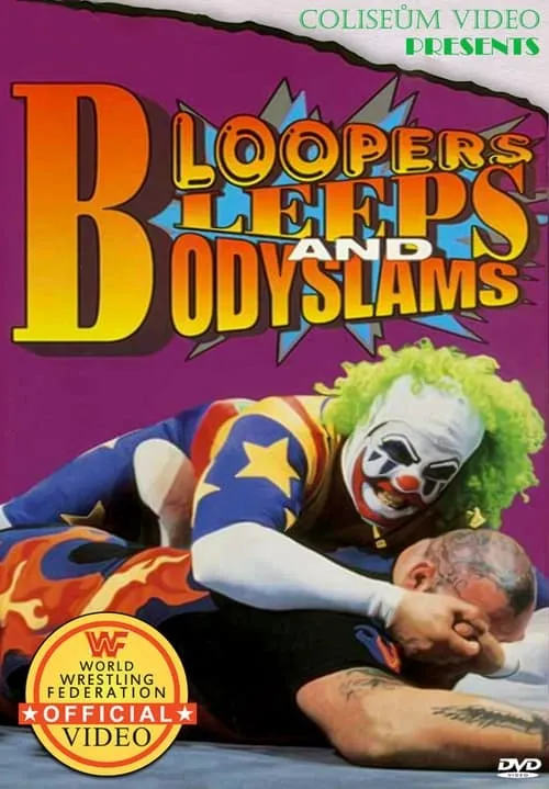 WWE Bloopers Bleeps and Bodyslams (movie)