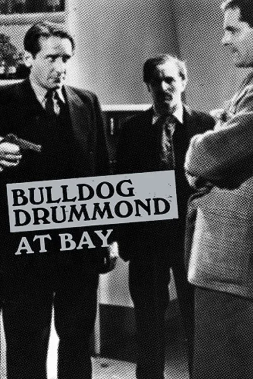 Bulldog Drummond at Bay (фильм)