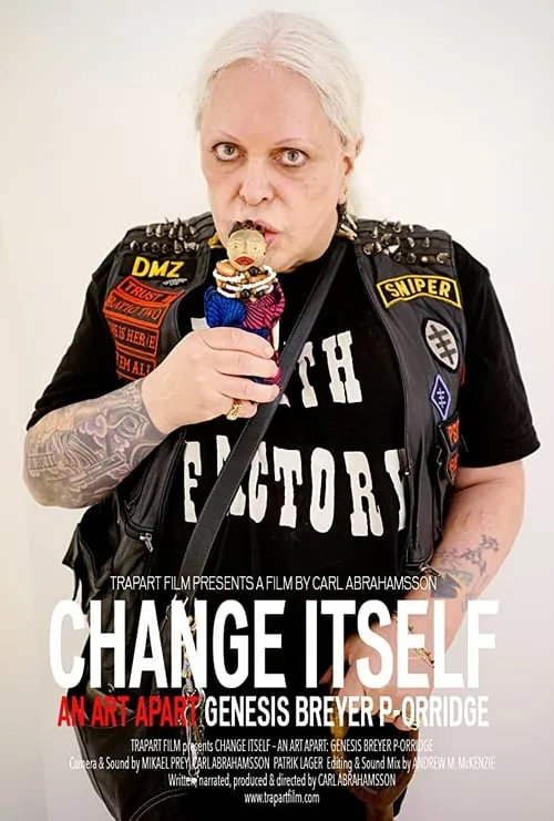 Change Itself – An Art Apart: Genesis Breyer P-Orridge (фильм)