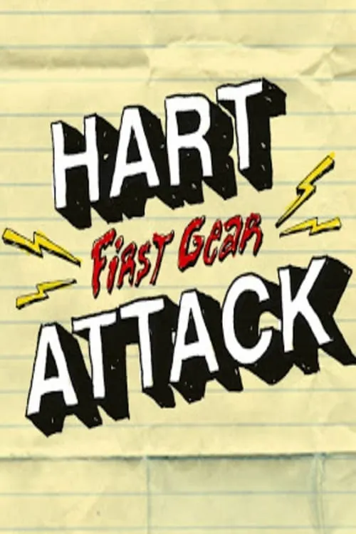 Hart Attack: First Gear (movie)
