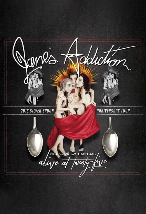 Jane's Addiction - Ritual de lo Habitual - Alive at 25 (фильм)