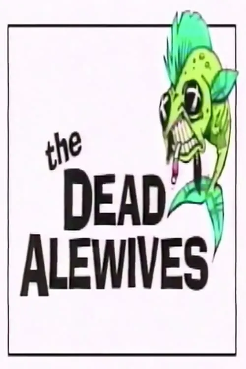 The Dead Alewives (фильм)