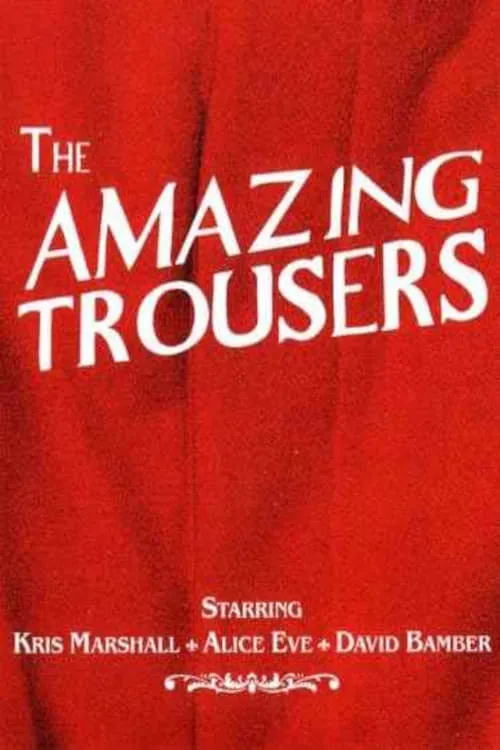The Amazing Trousers (movie)