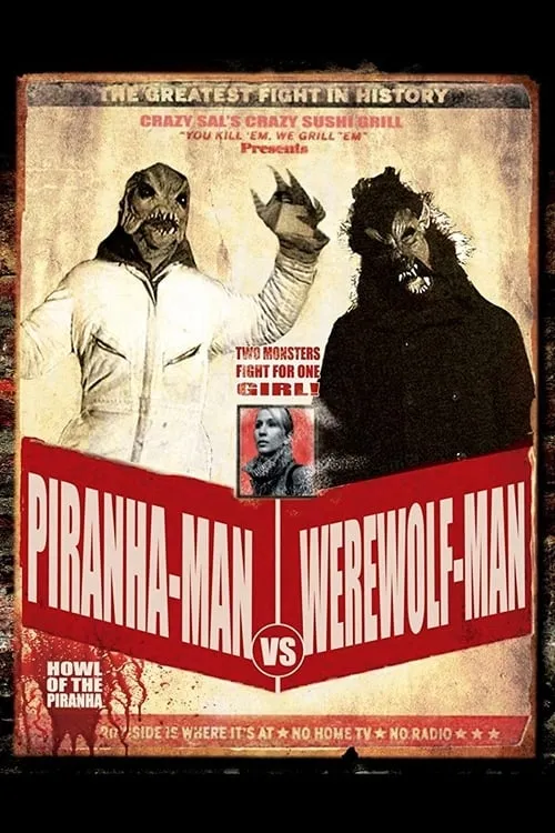 Piranha-Man Versus WereWolf-Man: Howl of the Piranha (movie)