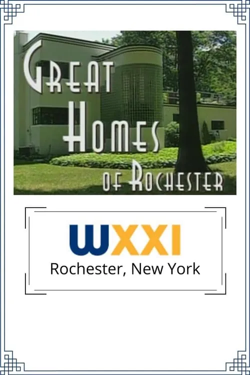 Great Homes of Rochester (фильм)