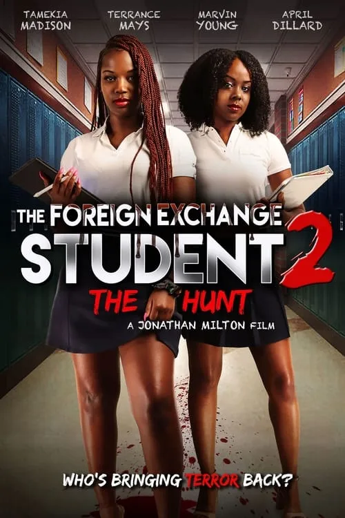 The Foreign Exchange Student 2: The Hunt (фильм)