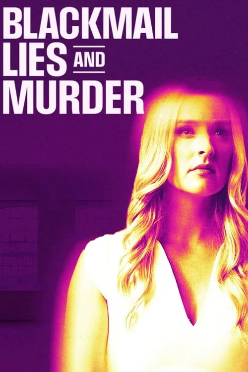 Blackmail, Lies and Murder (movie)