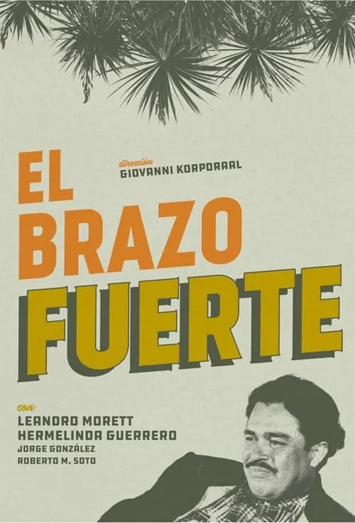 El Brazo Fuerte (фильм)